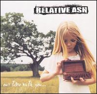 Our Time With You... von Relative Ash
