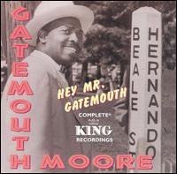 Hey Mr. Gatemouth von Gatemouth Moore