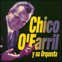 Chico O'Farrill Y Su Orquesta von Chico O'Farrill