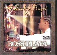 Hustla's Prayer von Boo the Boss Playa