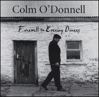 Farewell to Evening Dances von Colm O'Donnell