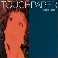 Touch Paper von Claire Hamill