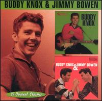 Buddy Knox/Buddy Knox & Jimmy Bowen von Buddy Knox