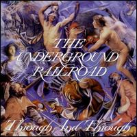 Through and Through von Underground Railroad