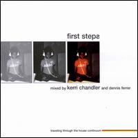 First Steps von Kerri Chandler