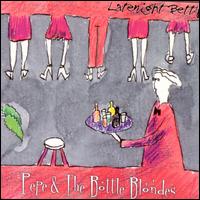 Late Night Betty von Pepe & the Bottle Blondes