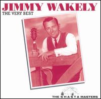 Very Best of Jimmy Wakely [2000] von Jimmy Wakely