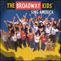 Sing America von The Broadway Kids
