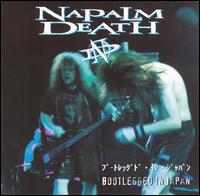Bootlegged in Japan von Napalm Death