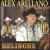 Alex Arellano Y Su Grupo Relinche von Alex Arellano