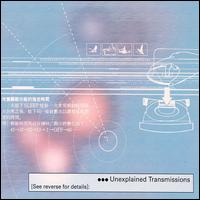 Unexplained Transmission von Unexplained Transmission