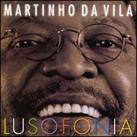 Lusofonia von Martinho da Vila