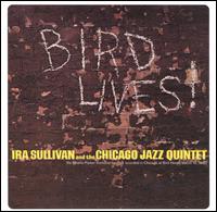 Bird Lives! von Ira Sullivan