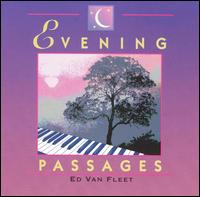 Evenings Passages von Ed Van Fleet