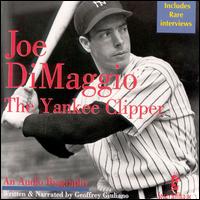 Yankee Clipper von Joe DiMaggio