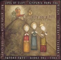 City on a Hill: Songs of Worship and Praise von Various Artists