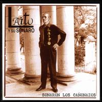 Sonaron Los Canonazos von Laito Y Su Sonora