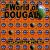 World of Dougal von Dougal