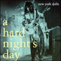 Hard Night's Day von New York Dolls