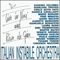 Live In Noci And Rive-De Gier von Italian Instabile Orchestra