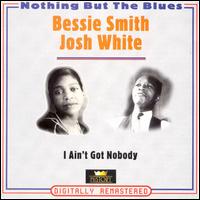 I Ain't Got Nobody von Bessie Smith