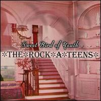 Sweet Bird of Youth von The Rock*A*Teens