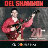 20 Hits: Original Recordings von Del Shannon