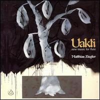 Uakti: New Music for Flute von Matthias Ziegler