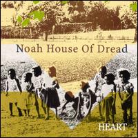 Heart von Noah House of Dread