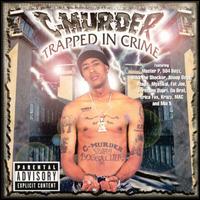 Trapped In Crime von C-Murder