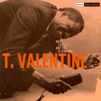 Hello Lucille, Are You a Lesbian? von T. Valentine