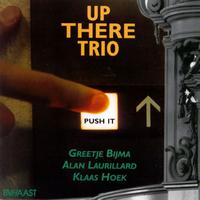 Push It von Up There Trio