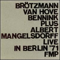 Live in Berlin '71 von Peter Brötzmann
