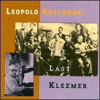 Last Klezmor von Leopold Kozlowski