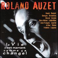 Vie C'est Marrant Comme Ca Change von Roland Auzet