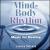 Mind Body Rhythm von Janalea Hoffman