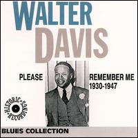 Please Remember Me: 1930-1947 von Walter Davis