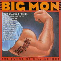 Big Mon: The Songs of Bill Monroe von Ricky Skaggs
