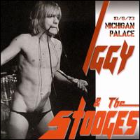 Michigan Palace, 10/6/73 von The Stooges