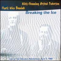 Breaking the Ice von Niels-Henning Ørsted Pedersen