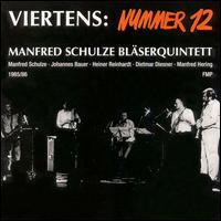 Viertens: Nummer 12 von Manfred Schulze