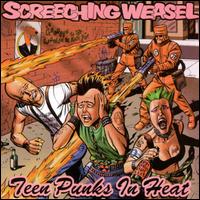 Teen Punks in Heat von Screeching Weasel