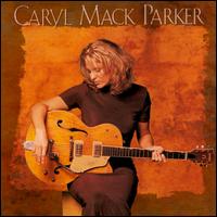 Caryl Mack Parker von Caryl Mack Parker