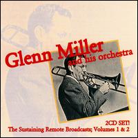 Sustaining Remote Broadcasts, Vols. 1-2 von Glenn Miller