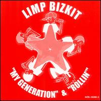 My Generation/Rollin' von Limp Bizkit