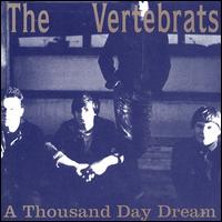 Thousand Day Dream von Vertebrats