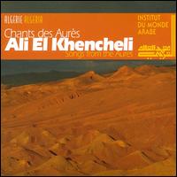 Songs from the Aures von Ali el Khenchelo