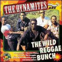 Wild Reggae Bunch von Dynamites