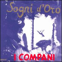 Sogni d' Oro: Dedicated to the Memory of Frederico Fellini von I Compani