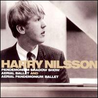 Pandemonium Shadow Show/Aerial Ballet/Aerial Pandemonium Ballet von Harry Nilsson